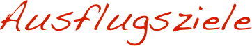 Ausflugsziele